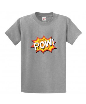 POW! Comic Superhero Unisex Classic Kids and Adults T-Shirt